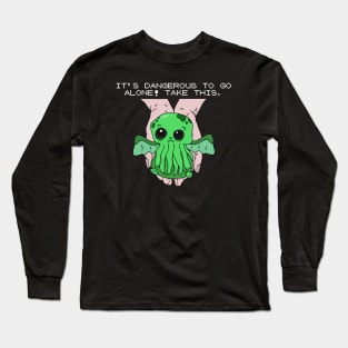 It's dangerous to go alone! Take this baby cthulhu. Long Sleeve T-Shirt